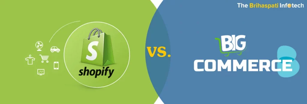 Shopify vs Bigcommerce?  Start your Business with the Best Shopping Cart!