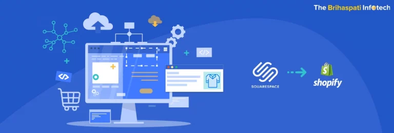 Migrating Squarespace to Shopify – Guide for a Store Migration