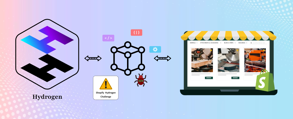 Shopify Hydrogen Development Challenges 